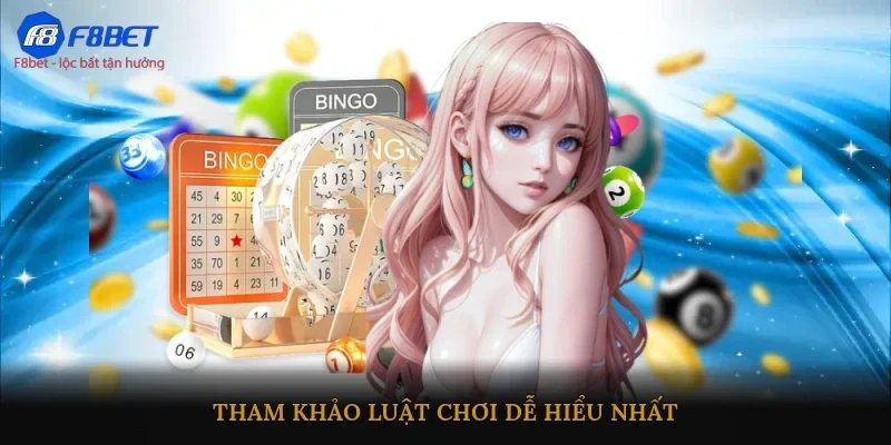 Tham khảo luật chơi dễ hiểu nhất